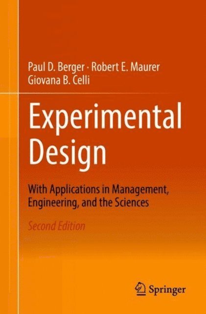 Giovana B. Celli, Robert E. Maurer, Paul D. Berger - Experimental Design, E-bok