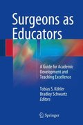 Surgeons as Educators 
