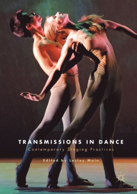 Lesley Main - Transmissions in Dance, E-bok
