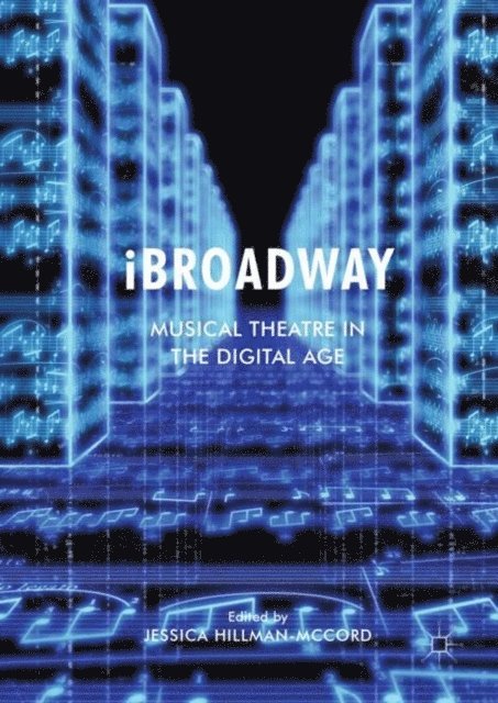 Jessica Hillman-McCord - iBroadway, E-bok