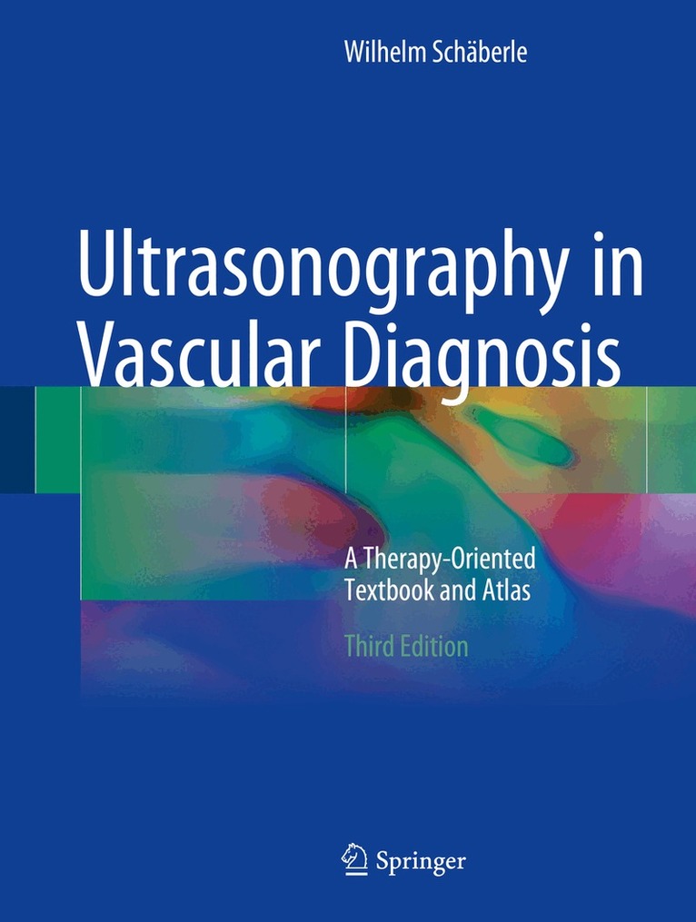 Wilhelm Schäberle - Ultrasonography in Vascular Diagnosis, Inbunden