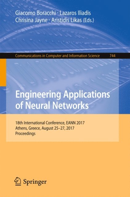 Aristidis Likas, Chrisina Jayne, Lazaros Iliadis, Giacomo Boracchi - Engineering Applications of Neural Networks, E-bok. Tillgänglighet: Lägg i varukorg