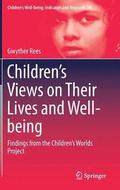 Children's Views on Their Lives and Well-being