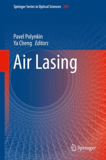 Ya Cheng, Pavel Polynkin - Air Lasing, E-bok