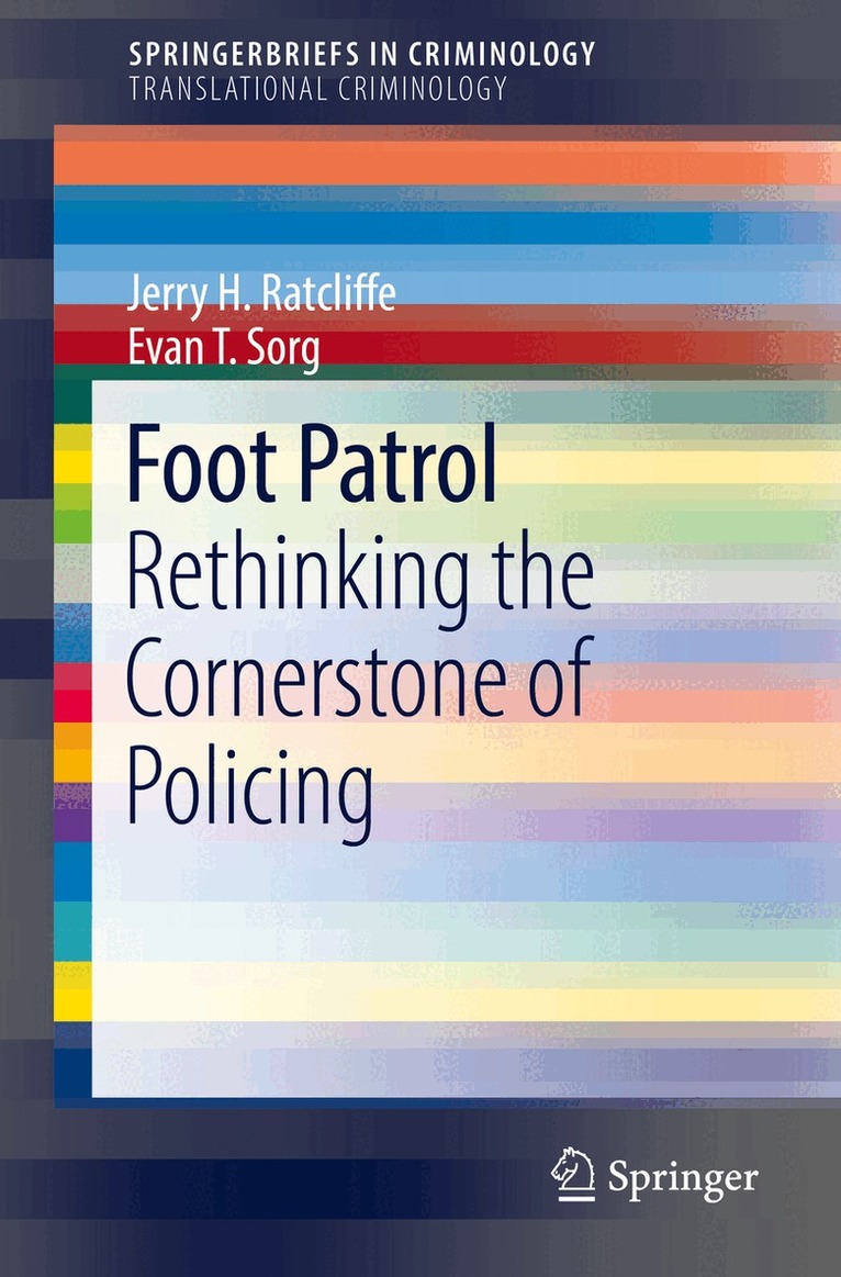 Jerry H. Ratcliffe, Evan T. Sorg - Foot Patrol, Häftad. Tillgänglighet: Lägg i varukorg