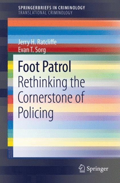 Evan T. Sorg, Jerry H. Ratcliffe - Foot Patrol, E-bok. Tillgänglighet: Lägg i varukorg