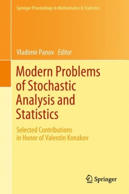 Vladimir Panov - Modern Problems of Stochastic Analysis and Statistics, E-bok