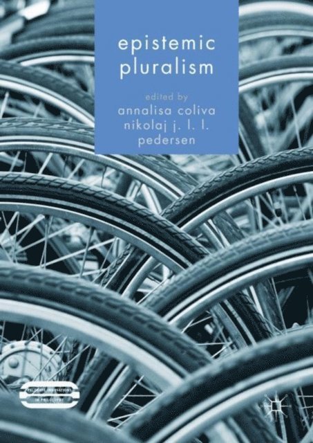 Nikolaj Jang Lee Linding Pedersen, Annalisa Coliva - Epistemic Pluralism, E-bok