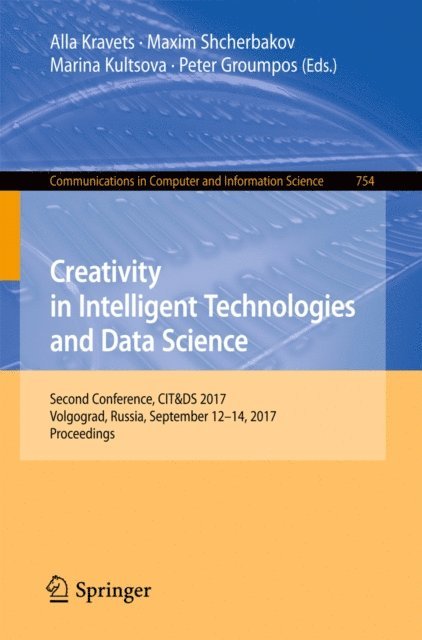 Peter Groumpos, Marina Kultsova, Maxim Shcherbakov, Alla Kravets - Creativity in Intelligent Technologies and Data Science, E-bok
