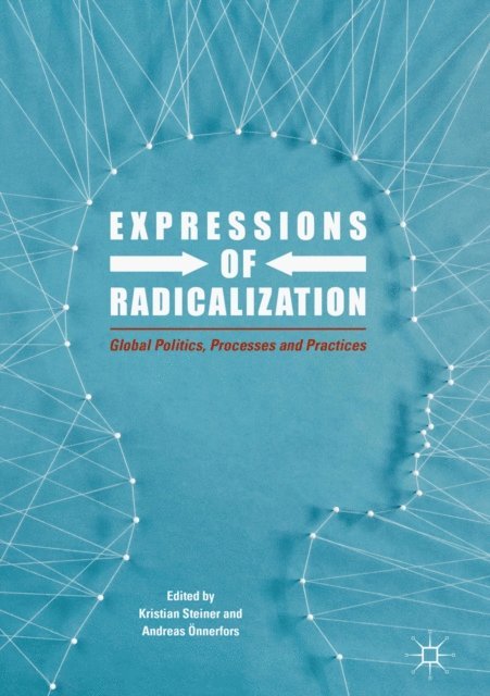 Andreas Onnerfors, Kristian Steiner - Expressions of Radicalization, E-bok