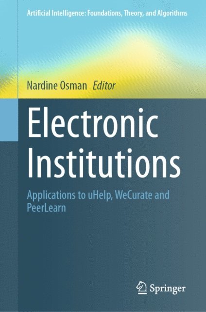 Nardine Osman - Electronic Institutions, E-bok