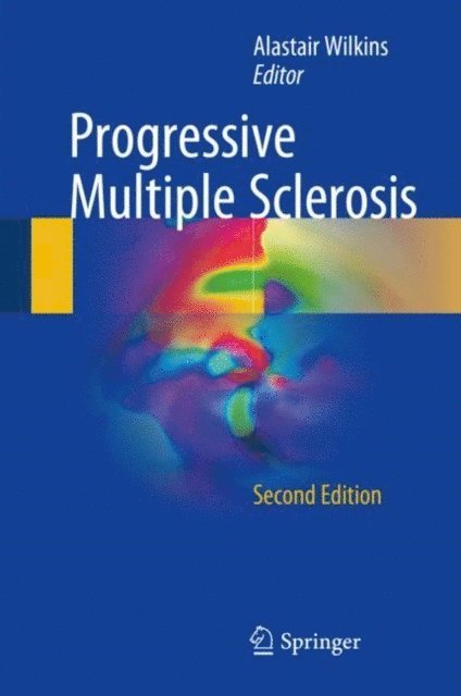 Alastair Wilkins - Progressive Multiple Sclerosis, E-bok