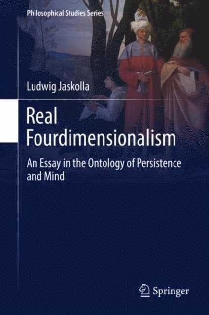 Ludwig Jaskolla - Real Fourdimensionalism, E-bok