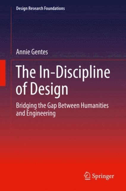 Annie Gentes - In-Discipline of Design, E-bok