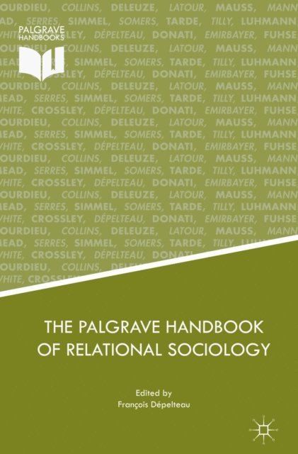 Francois Depelteau - Palgrave Handbook of Relational Sociology, E-bok