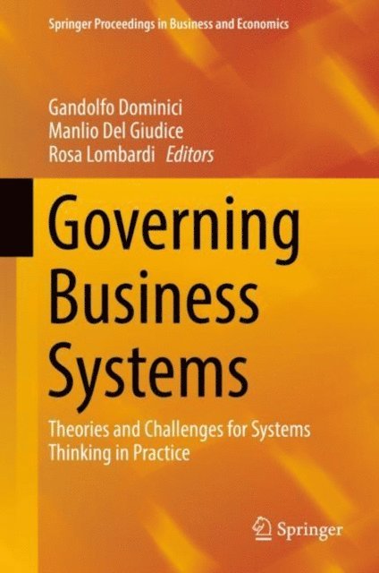 Rosa Lombardi, Manlio Del Giudice, Gandolfo Dominici - Governing Business Systems, E-bok