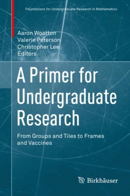 Christopher Lee, Valerie Peterson, Aaron Wootton - Primer for Undergraduate Research, E-bok