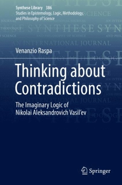 Venanzio Raspa - Thinking about Contradictions, E-bok