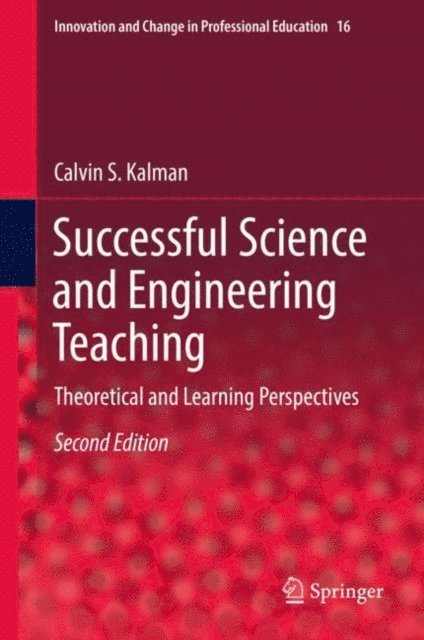 Calvin S. Kalman - Successful Science and Engineering Teaching, E-bok