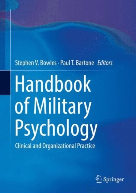 Paul T. Bartone, Stephen V. Bowles - Handbook of Military Psychology, E-bok