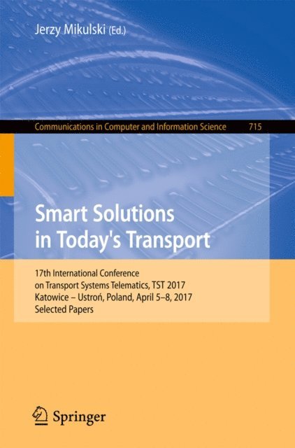 Jerzy Mikulski - Smart Solutions in Today's Transport, E-bok
