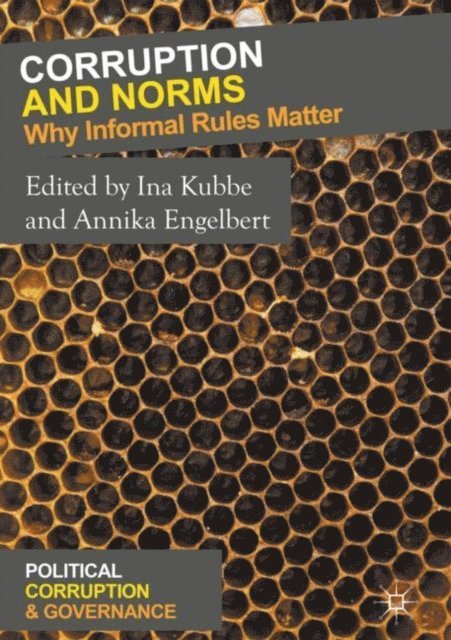 Annika Engelbert, Ina Kubbe - Corruption and Norms, E-bok