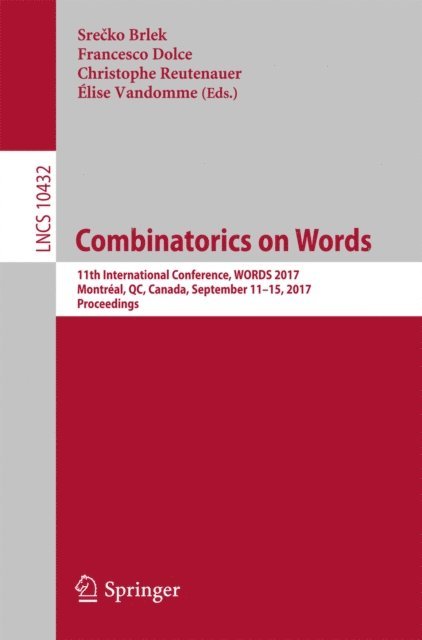 Elise Vandomme, Christophe Reutenauer, Francesco Dolce, Srecko Brlek - Combinatorics on Words, E-bok