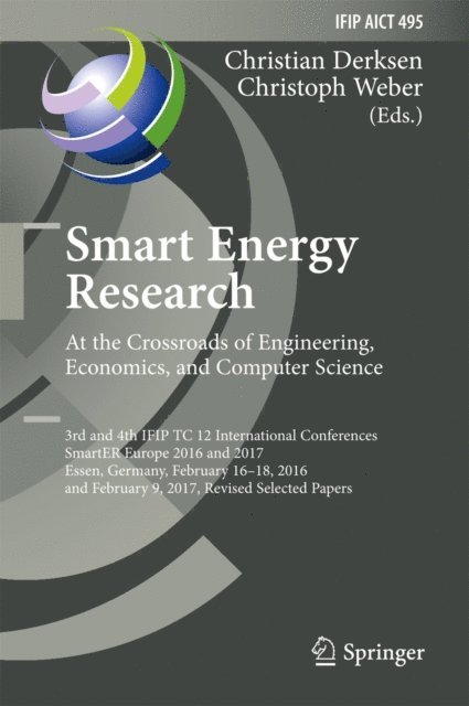 Christoph Weber, Christian Derksen - Smart Energy Research. At the Crossroads of Engineering, Economics, and Computer Science, E-bok
