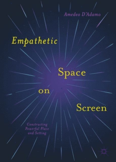 Amedeo D'Adamo - Empathetic Space on Screen, E-bok