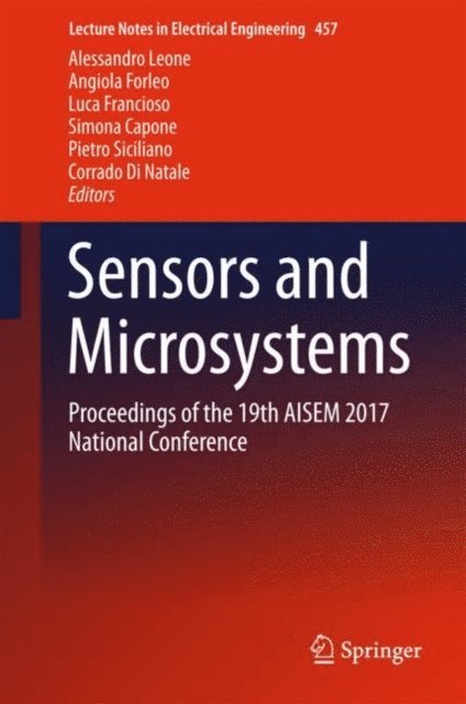Corrado Di Natale, Pietro Siciliano, Simona Capone, Luca Francioso, Angiola Forleo, Alessandro Leone - Sensors and Microsystems, E-bok