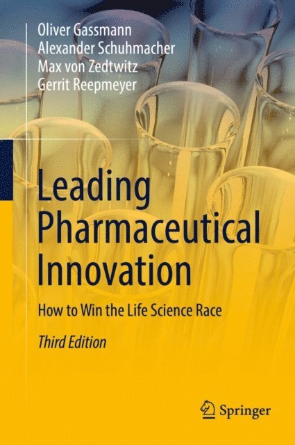 Gerrit Reepmeyer, Max von Zedtwitz, Alexander Schuhmacher, Oliver Gassmann - Leading Pharmaceutical Innovation, E-bok