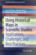 Using Historical Maps in Scientific Studies