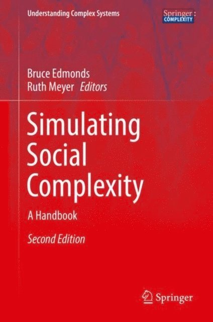 Ruth Meyer, Bruce Edmonds - Simulating Social Complexity, E-bok