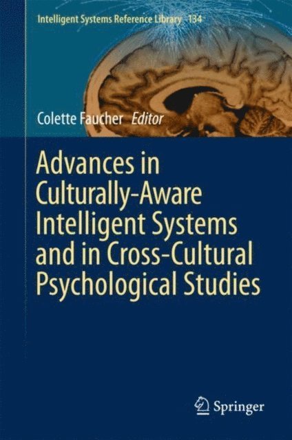 Colette Faucher - Advances in Culturally-Aware Intelligent Systems and in Cross-Cultural Psychological Studies, E-bok