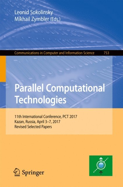 Mikhail Zymbler, Leonid Sokolinsky - Parallel Computational Technologies, E-bok