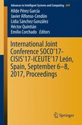 International Joint Conference SOCO'17-CISIS'17-ICEUTE'17 Leon, Spain, September 6-8, 2017, Proceeding