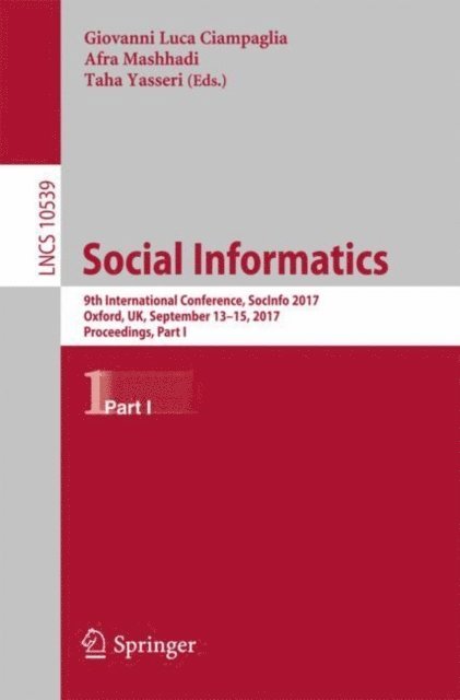 Taha Yasseri, Afra Mashhadi, Giovanni Luca Ciampaglia - Social Informatics, E-bok