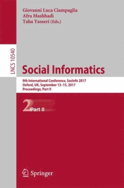 Taha Yasseri, Afra Mashhadi, Giovanni Luca Ciampaglia - Social Informatics, E-bok