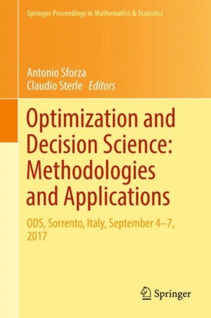 Claudio Sterle, Antonio Sforza - Optimization and Decision Science: Methodologies and Applications, E-bok