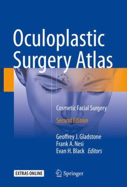Evan H. Black, Frank A. Nesi, Geoffrey J. Gladstone - Oculoplastic Surgery Atlas, E-bok