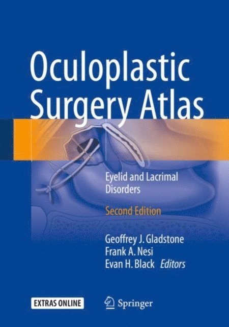 Evan H. Black, Frank A. Nesi, Geoffrey J. Gladstone - Oculoplastic Surgery Atlas, E-bok
