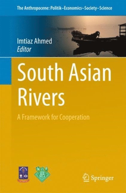 Imtiaz Ahmed - South Asian Rivers, E-bok