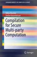Compilation for Secure Multi-party Computation