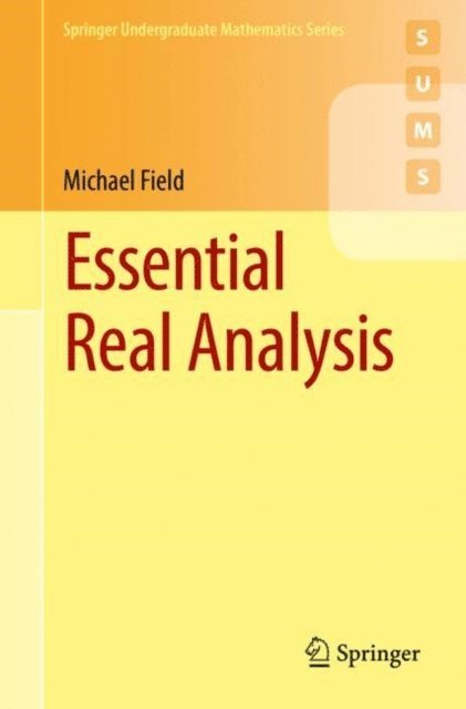 Michael Field - Essential Real Analysis, E-bok