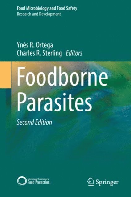 Charles R. Sterling, Ynes R. Ortega - Foodborne Parasites, E-bok