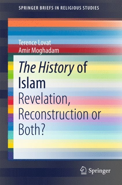 Amir Moghadam, Terence Lovat - History of Islam, E-bok