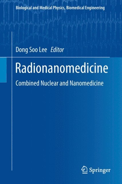 Dong Soo Lee - Radionanomedicine, E-bok