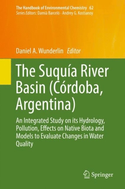 Daniel A. Wunderlin - Suquia River Basin (Cordoba, Argentina), E-bok
