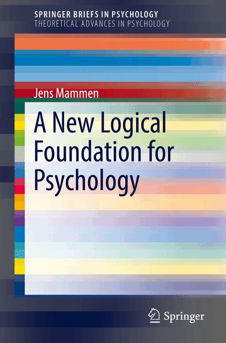 Jens Mammen - New Logical Foundation for Psychology, Häftad. Tillgänglighet: Lägg i varukorg