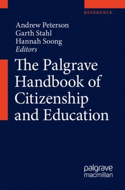 Hannah Soong, Garth Stahl, Andrew Peterson - Palgrave Handbook of Citizenship and Education, E-bok